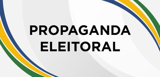 TSE regulamenta propaganda política no Brasil