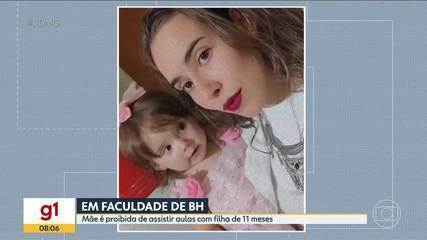 Mãe é proibida de assistir aulas em faculdade com filha de 11 meses em BH: ‘Nó na garganta’