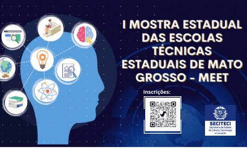 Seciteci abre inscrições para I Mostra Estadual das Escolas Técnicas de Mato Grosso