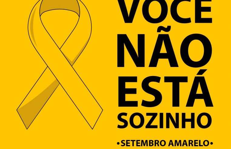 A campanha Setembro Amarelo® salva vidas!