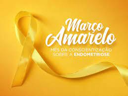 Março Amarelo: entenda a importância da data na prevenção da endometriose