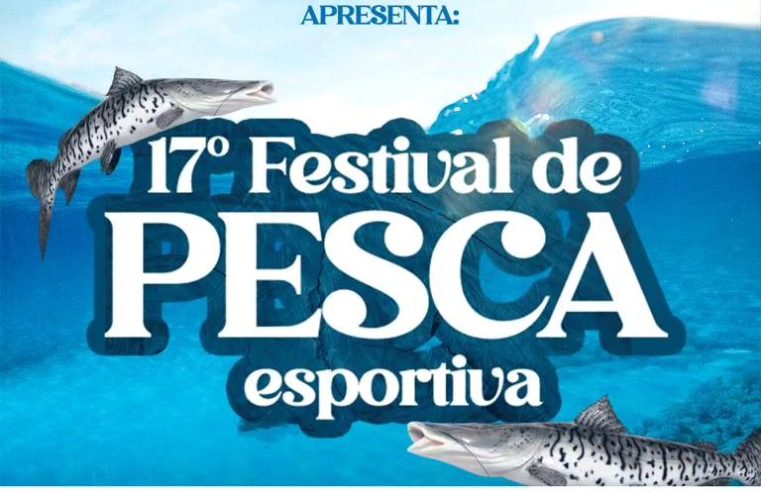 17º Festival de Pesca Esportiva.