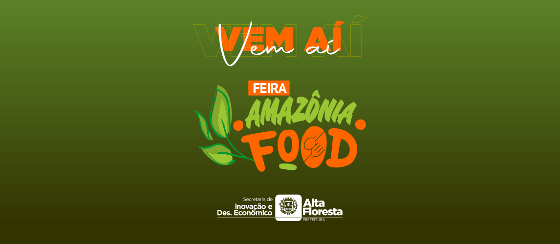 Amazônia Food será realizada em agosto. Iniciativa busca difundir sabores da amazônia