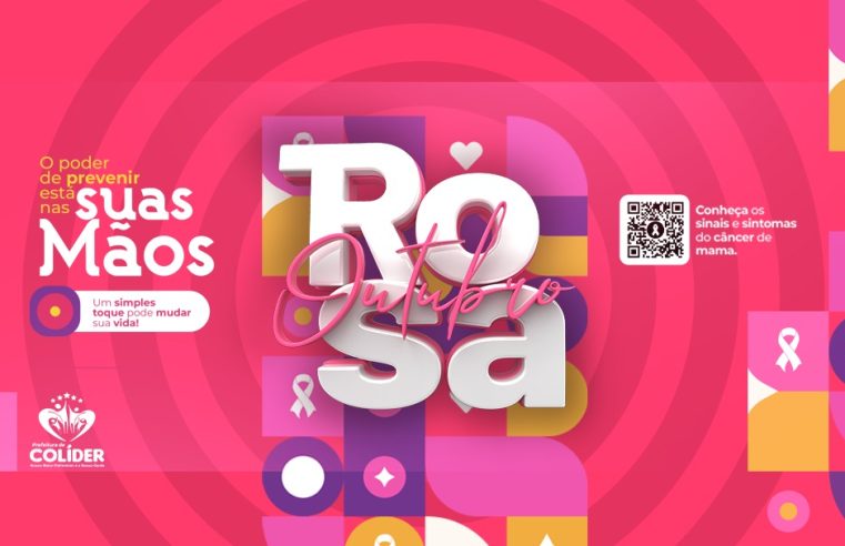 OUTUBRO ROSA: MÊS DE CONSCIENTIZAÇÃO DO CÂNCER DE MAMA TERÁ PROGRAMAÇÃO ESPECIAL EM COLÍDER