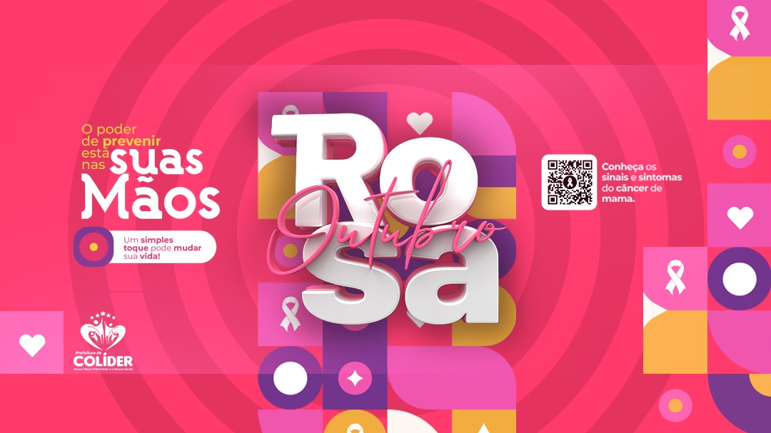 OUTUBRO ROSA: MÊS DE CONSCIENTIZAÇÃO DO CÂNCER DE MAMA TERÁ PROGRAMAÇÃO ESPECIAL EM COLÍDER