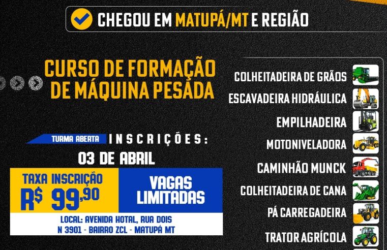 Faça já sua inscrição para os Cursos de Treinamentos de máquinas pesadas da Educare que acontecerá em Matupá e região.